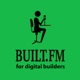 Built.fm Podcast