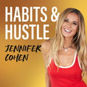 Habits and Hustle - Jen Cohen and Habit Nest