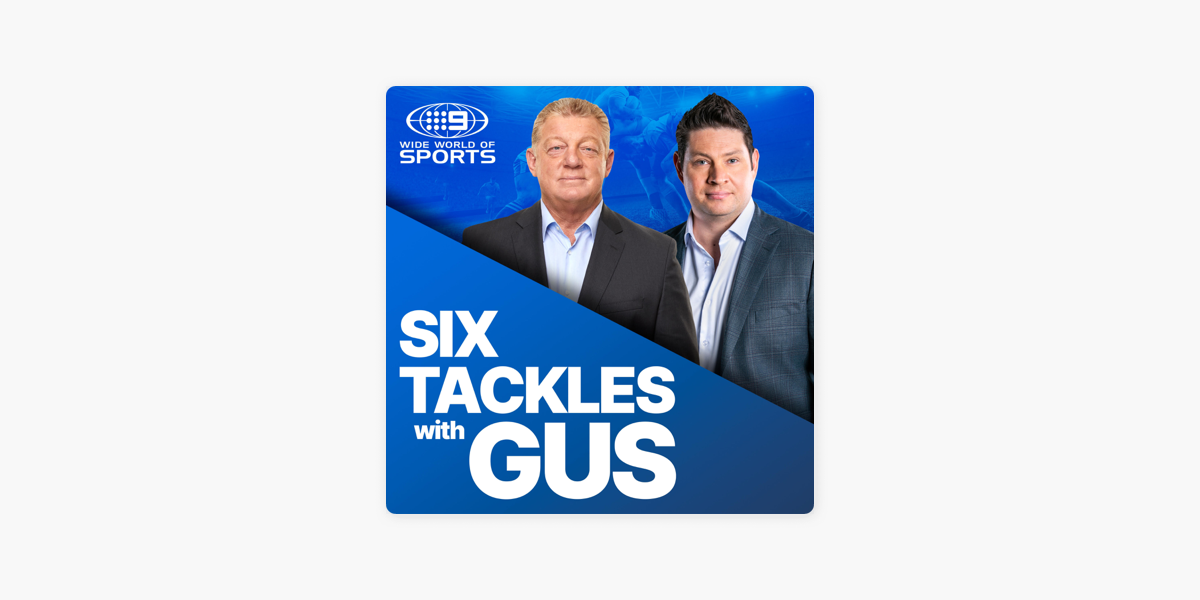 Six Tackles With Gus: Golden West Grand Final will be one to remember on Apple Podcasts