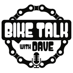 Bike Talk with Dave: All things bike! Bikepacking, cyclocross, gravel, mountain bike, road & events