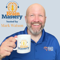 Episode 20 - Brain Mastery with Gregg Swanson