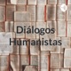 Diálogos Humanistas