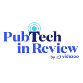 PubTech in Review - Vidazoo