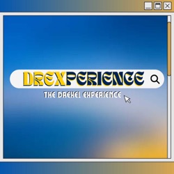 DRexperience: The Drexel Experience