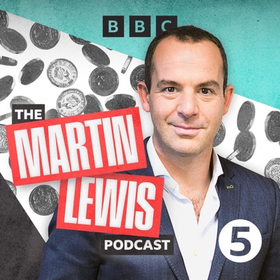 The Martin Lewis Podcast:BBC