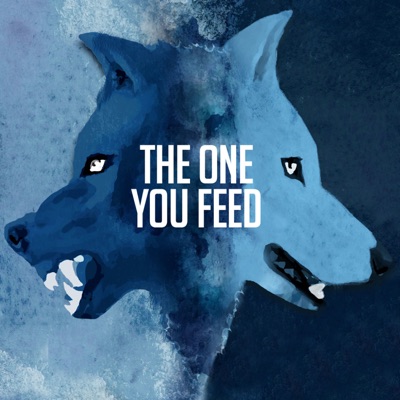 The One You Feed:iHeartPodcasts