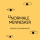 Unormale mennesker (Podcast om normalitet)