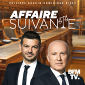 Affaire suivante - BFMTV