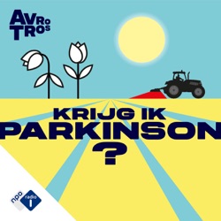 Nu te beluisteren: Krijg Ik Parkinson?