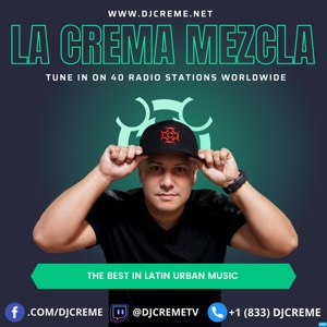 DJ Creme Presents La Crema Mezcla