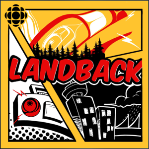Land Back podcast