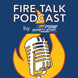 Fire Talk Podcast - by Fire Safety Stick