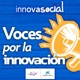 DAVID HERNÁNDEZ | Podcast Voces por la innovación