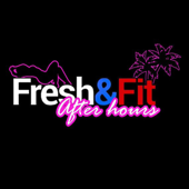 After Hours with Fresh&Fit Podcast - Fresh&Fit After Hours