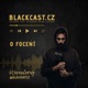 #2. BLACKCAST I David Švarc - kameraman, fotograf, režisér