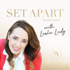 Set Apart Podcast - Leslie Ludy