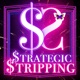 Strategic Stripping 💕 The Strippers Podcast