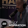 Daily Inspiration: The Steve Harvey Morning Show - Premiere Networks