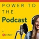 Power To The Podcast - Podcast starten, monetarisieren und zum Erfolg führen