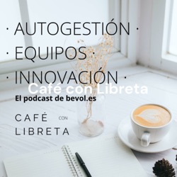 Ep. 27 - Construir una cultura innovadora: El modelo Wireless DNA