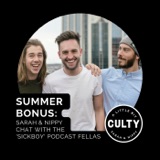 Summer Bonus: Sarah and Nippy Chat With The ‘Sickboy’ Podcast Fellas