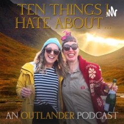 Episode Eleven: The Women of Outlander | An International Women's Day Special