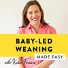 Baby-Led Weaning Made Easy - Katie Ferraro