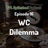 Episode 16. WC Dilemma