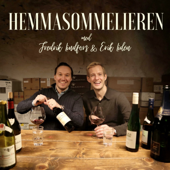 Hemmasommelieren - Fredrik Lindfors & Erik Lidén