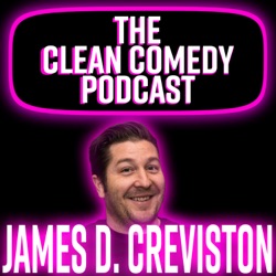 The Clean Comedy Podcast w/JD Creviston