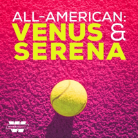 All-American: Venus & Serena