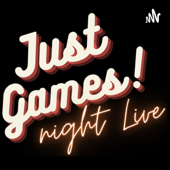 Just Games Night Live - Just Games Night Live