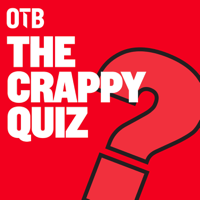 OTB's Crappy Quiz podcast