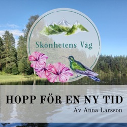 Skönhetens Väg - Hopp för en ny tid