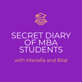 Secret Diary of MBA Students - Mariella and Bilal