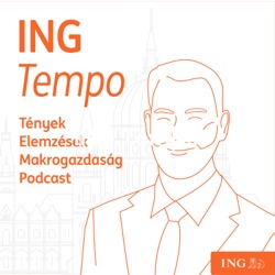 ING Tempo: Tények, Elemzések, Makrogazdaság, Podcast