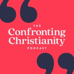 The Confronting Christianity Podcast with Rebecca McLaughlin