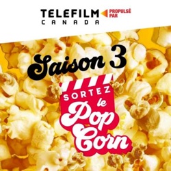 Sortez le popcorn