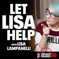 Let Lisa Help with Lisa Lampanelli podcast