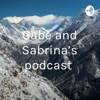 Gabe and Sabrina’s podcast  artwork