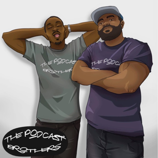 The Podcast Brothers