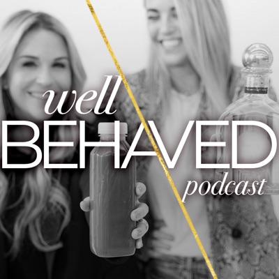 Well/Behaved Podcast Well/Behaved Podcast