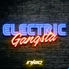 ELECTRIC GANGSTA artwork