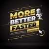 More. Better. Faster.  Success Strategies for Creative Professionals artwork