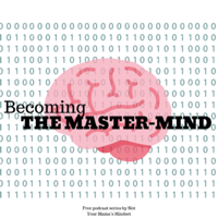 Not Your Mama's Mindset podcast