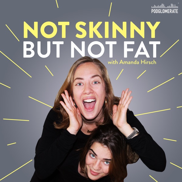 Not Skinny But Not Fat Not Skinny But Not Fat