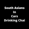 South Asians in Cars Drinking Chai artwork