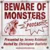 Beware Of Monsters podcast artwork