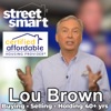Real Estate Investing the Street Smart Way with Lou Brown artwork