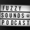 Fuzzy Sounds Podcast artwork